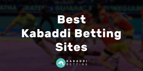 Best Kabaddi Betting Sites ᐉ TOP Bookies 2024 ️ .